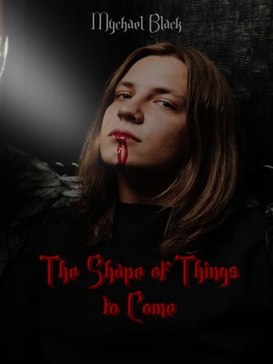 cover image of The Shape of Things to Come